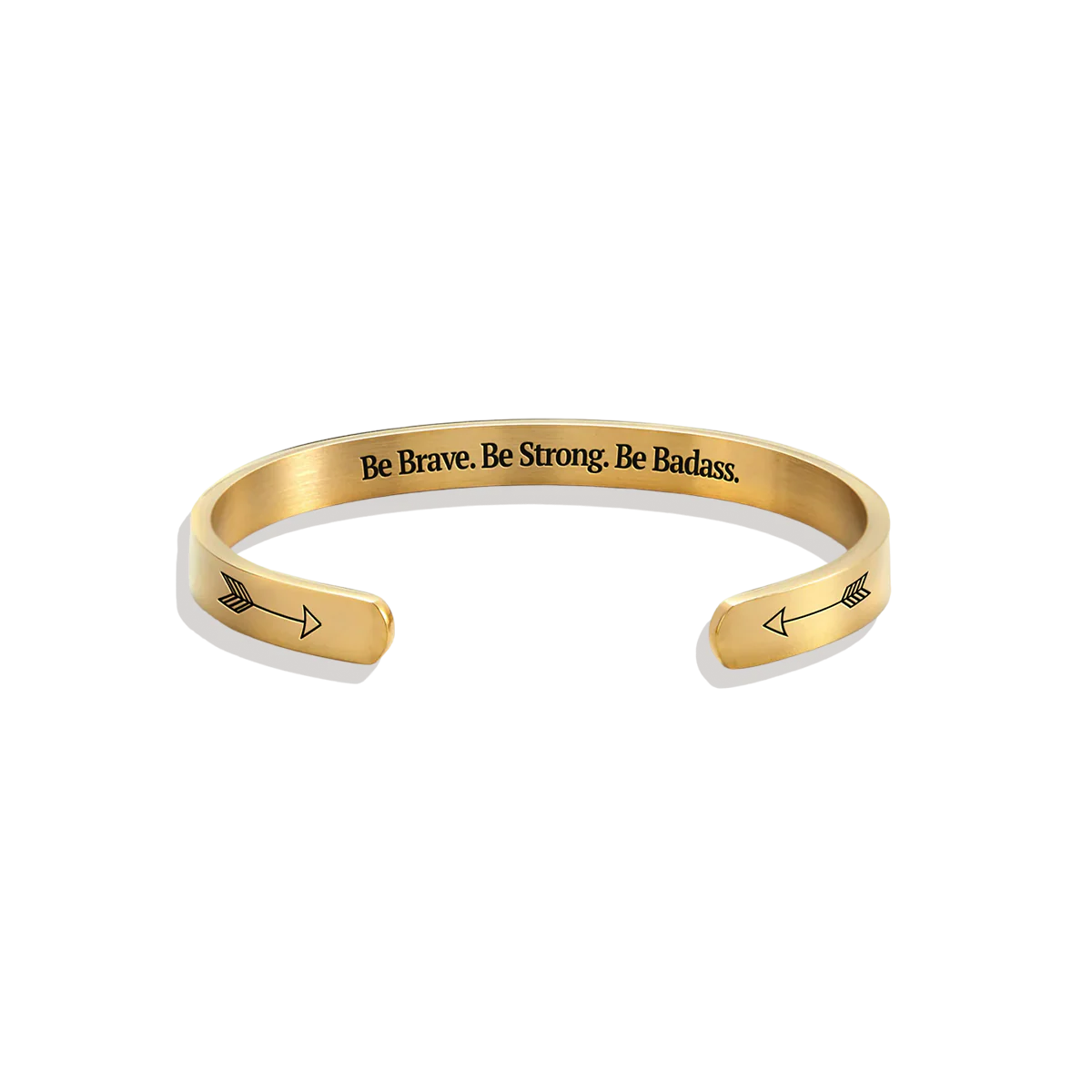 Be Brave. Be Strong. Be Badass. Cuff Bracelet - Image 4